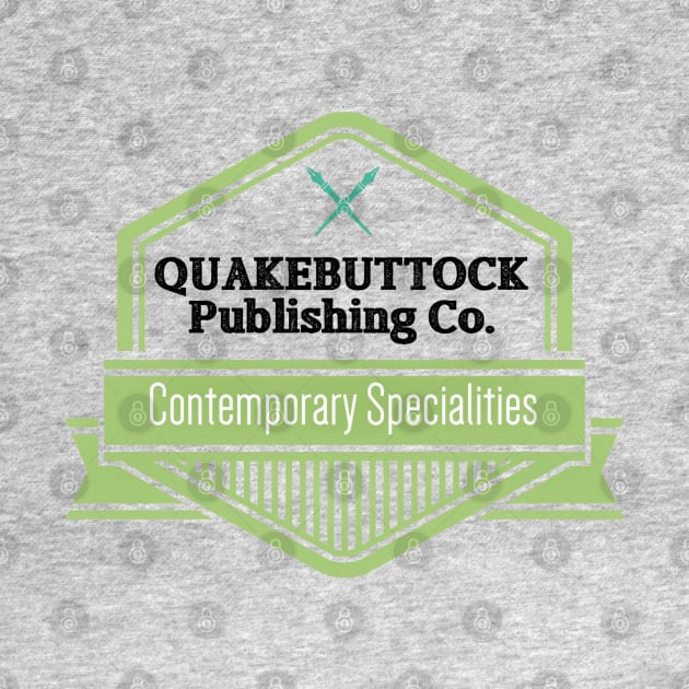 The Quakebuttock Publishing Company by Quirky Design Collective